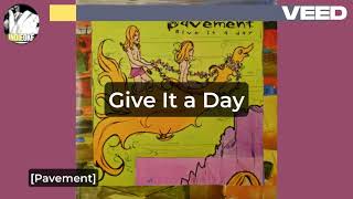 Pavement - Give It a Day [karaoke]
