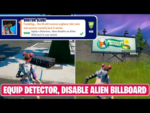 Fortnite - Legendary Quest - Equip A Detector, Then Disable An Alien Billboard In One Match