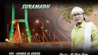 Download lagu Suramadu Anwar Al Abror mp3