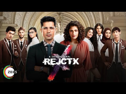 REJECTX ZEE5 ORIGINAL SERIES