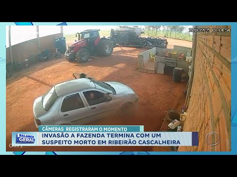 Invasão a fazenda termina com um suspeito morto em Ribeirão Cascalheira