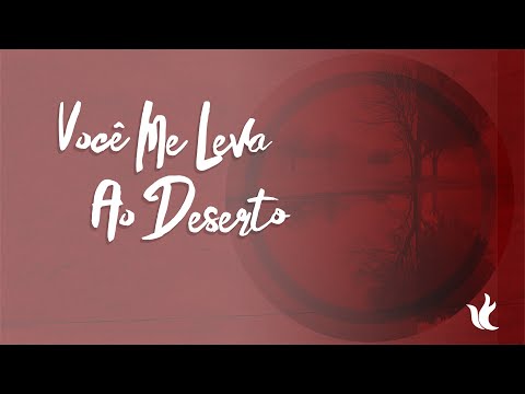 Ministério Zoe  - Você Me Leva Ao Deserto (Áudio Oficial)