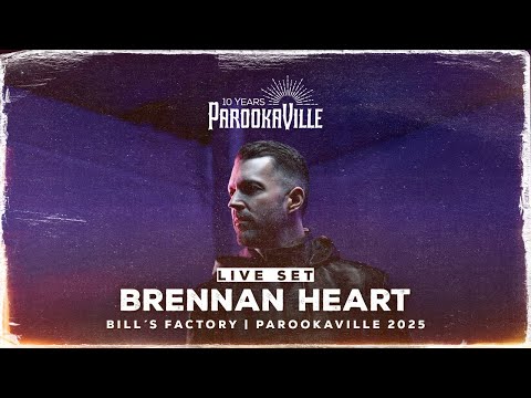 PAROOKAVILLE 2025 | BRENNAN HEART