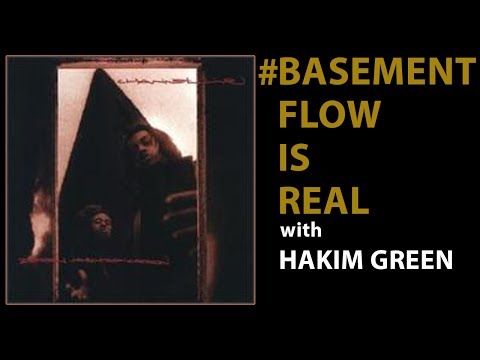 #BasementFlowIsReal Presents: Hakim Green of the Hip Hop Group Channel Live