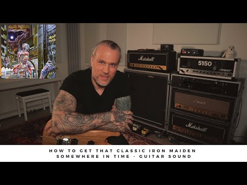 How to get that classic IRON MAIDEN - Somewhere in Time - GUITAR SOUND