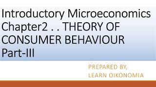 Class 12 || Introductory Microeconomics | Chapter 2 - Consumer Behaviour Part - III