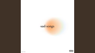 Sad Songs Music Video