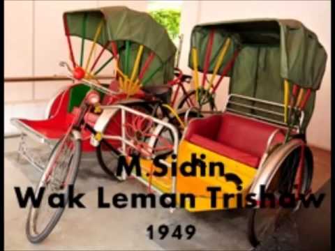 M.Sidin - Wak Leman Trishaw 1949
