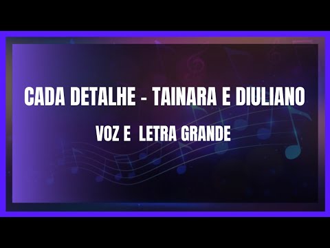 Cada Detalhe - Tainara e Diuliano