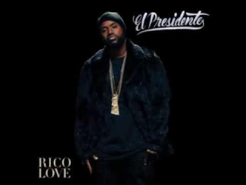 Rico Love: EL Presidente (2013) Mixtape