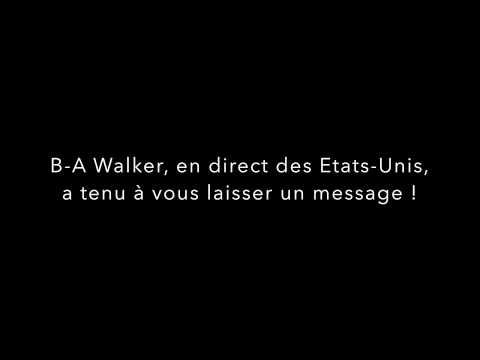 B-A Walker, un an de plus au SQBB !
