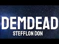 Stefflon Don - DemDead ( Lyrics )