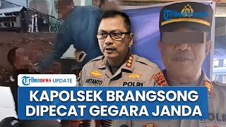 Dicopot dan Dipecat! Nasib Kapolsek Brangsong Usai Terbukti Datangi Rumah Janda Diam-Diam