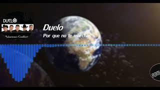 Duelo Por Que No te Marchas epicenter