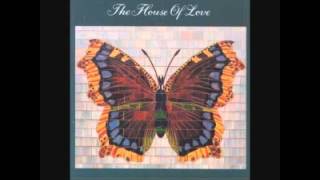 The House of Love - In a Room
