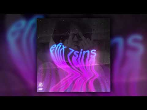 efix "7sins" [prod. by UNIQUE]
