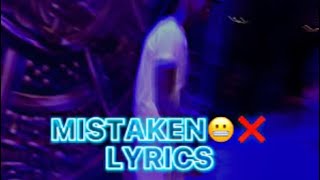 Mistaken Music Video