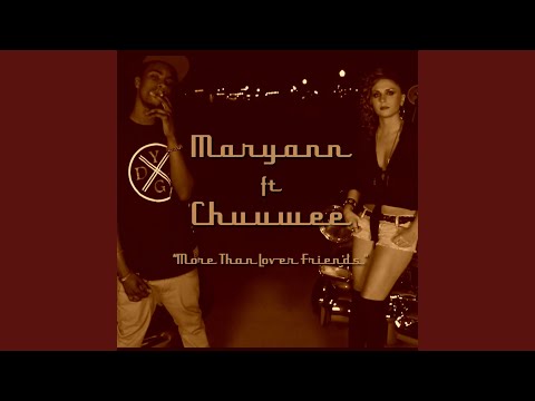 More Than Lover Friends (feat. Chuuwee)