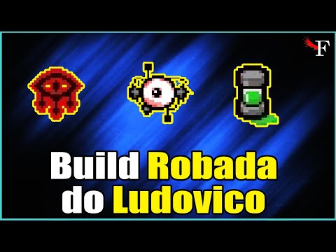 BUILD INFINITA DO LUDOVICO - THE BINDING OF ISAAC REPENTANCE - #292 PTBR