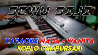 Download lagu Sewu Siji - Didi Kempot || Karaoke Nada Wanita || Campursari Koplo mp3