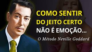 The SECRET to Feeling Before You Have! | Neville Goddard