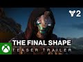Destiny 2: The Final Shape | Teaser Trailer