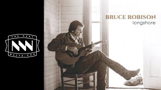 Bruce Robison | Long Shore