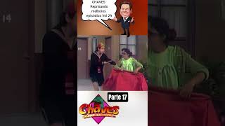 CHAVES Reprisando melhores episódios Vol 29 parte 17