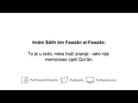 Traženje znanja prije memorisanja cijelog Qur'âna?