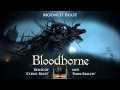 Bloodborne Cleric Beast King S Field IV Dark Reality Remix Moonlit Beast
