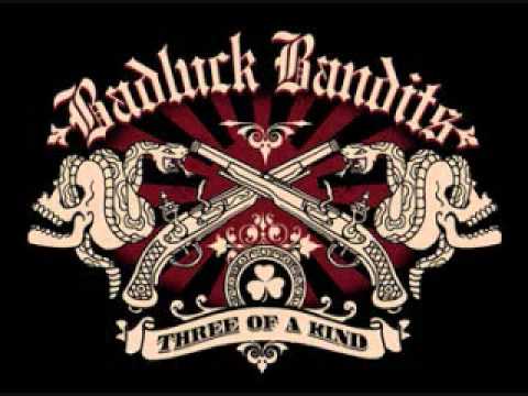 Badluck Bandits - One Last Breath
