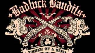 Badluck Bandits - One Last Breath