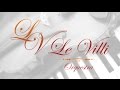 Tudo Que Se Quer - Le Villi Orquestra