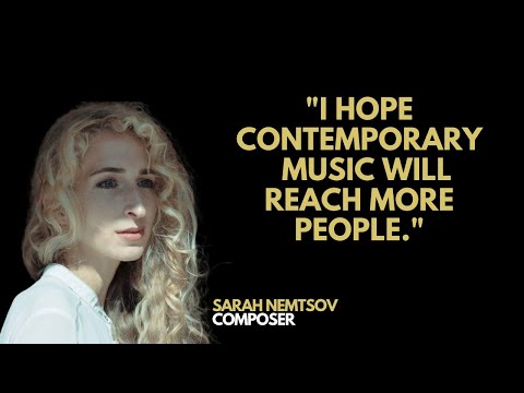Composing contemporary classical music - Sarah Nemtsov (2020 | English subtitles)