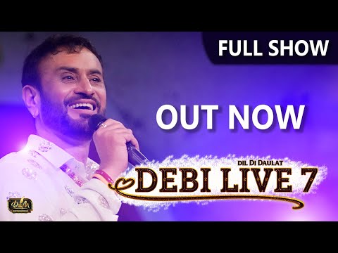 Full | Debi Live 7 | Dil Di Daulat | Debi Makhsoospuri