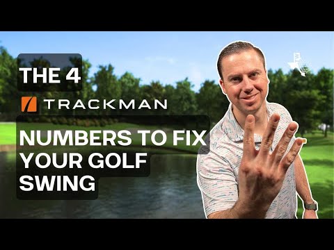The 4 TrackMan Numbers To Fix Your Golf Swing