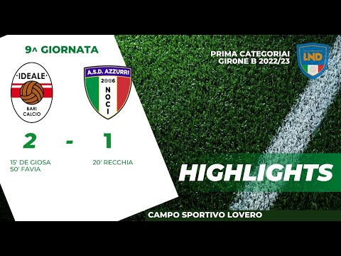 IDEALE BARI 2 - 1 NOCI AZZURRI