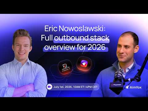 Eric Nowoslawski: Full outbound stack overview for 2026