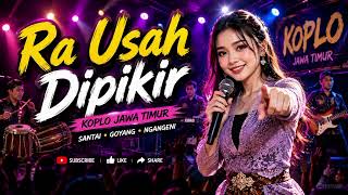 Download lagu Ra Usah Dipikir | Koplo  Terbaru 2026 | Lagu Koplo Viral Enak Buat Goyang mp3