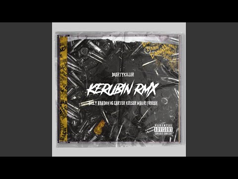Kerubin (feat. Billy Abadon, Kriser, OG Carter & Mauri Free$h) (Remix)