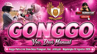 Download lagu GONGGO - VOC. DEVI MANUAL || ANGGA PUTRA LIVE SHOW PILANGSARI JATITUJUH 02 AGUSTUS 2026 mp3