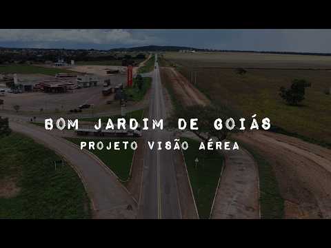 BOM JARDIM DE GOIÁS, PROJETO VISÃO AÉREA - VISTA GERAL DA CIDADE.