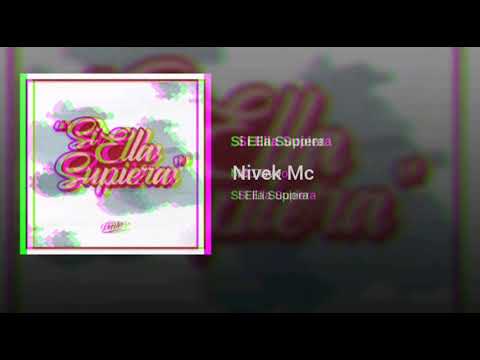Nivek Mc-Si Ella Supiera