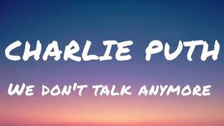 Download lagu We don't talk anymore #charlieputh #lyrics  mp3