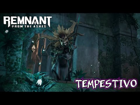 REMNANT  FROM DE ASHES -  BOSS (TEMPESTIVO RACHA CRÂNIO)