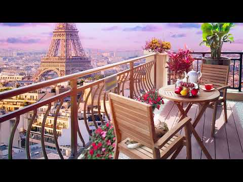 Romance Paris Rooftop Coffee Shop Ambience 🌸 Relaxing with Smooth Jazz Music in Small Balcony