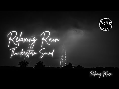 Relaxing Rain Sounds | Thunderstorm Sounds | Thunder & Lightning Environment for Sleep | ASMR Sleep Video