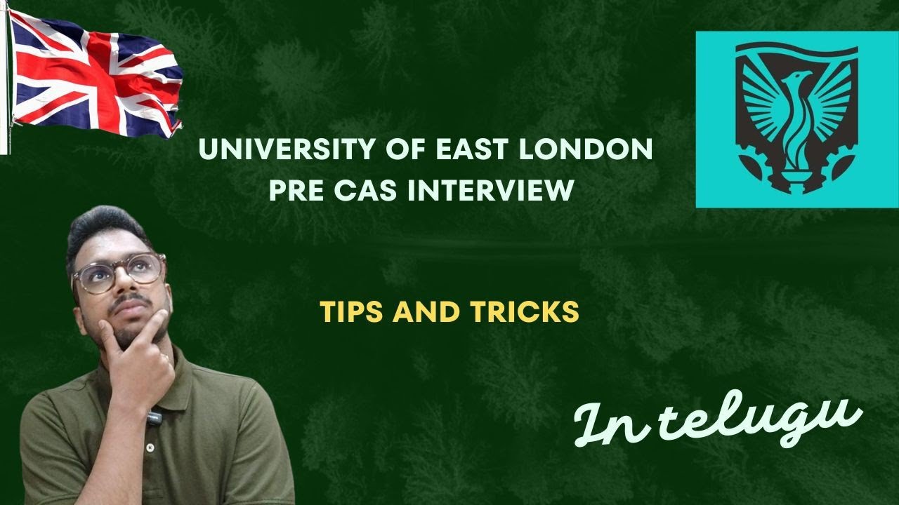 Pre CAS interview University of East London