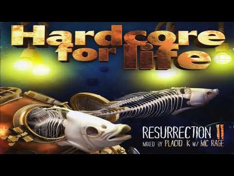 Placid K Ft. Mc Rage – Hardcore For Life Resurrection II (cd/mixed)