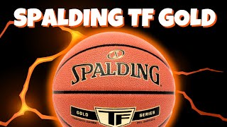 Spalding Gold Series TF Basketball Wear Test Review